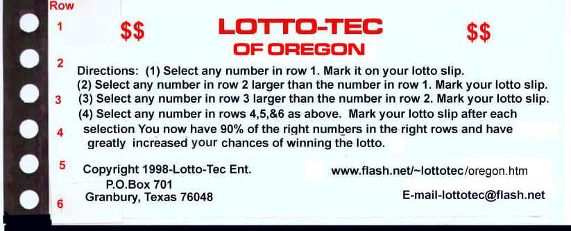 Win the Oregon Lottery
with the Oregon Lotto-Tec system)